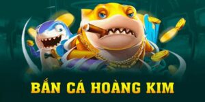 Chiến thuật chơi bắn cá hoàng kim